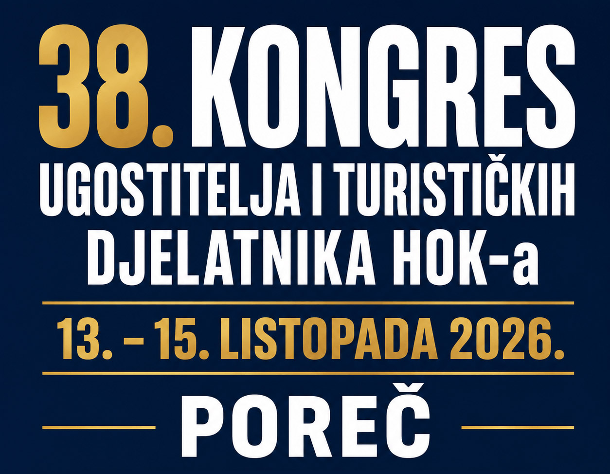 Poziv na 38. Kongres ugostitelja i turističkih djelatnika Hrvatske obrtničke komore